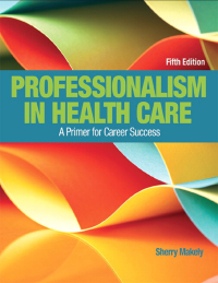 Cover image: Professionalism in Health Care 5th edition 9780134415673