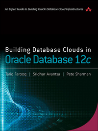 Cover image: Building Database Clouds in Oracle 12c 1st edition 9780134310862