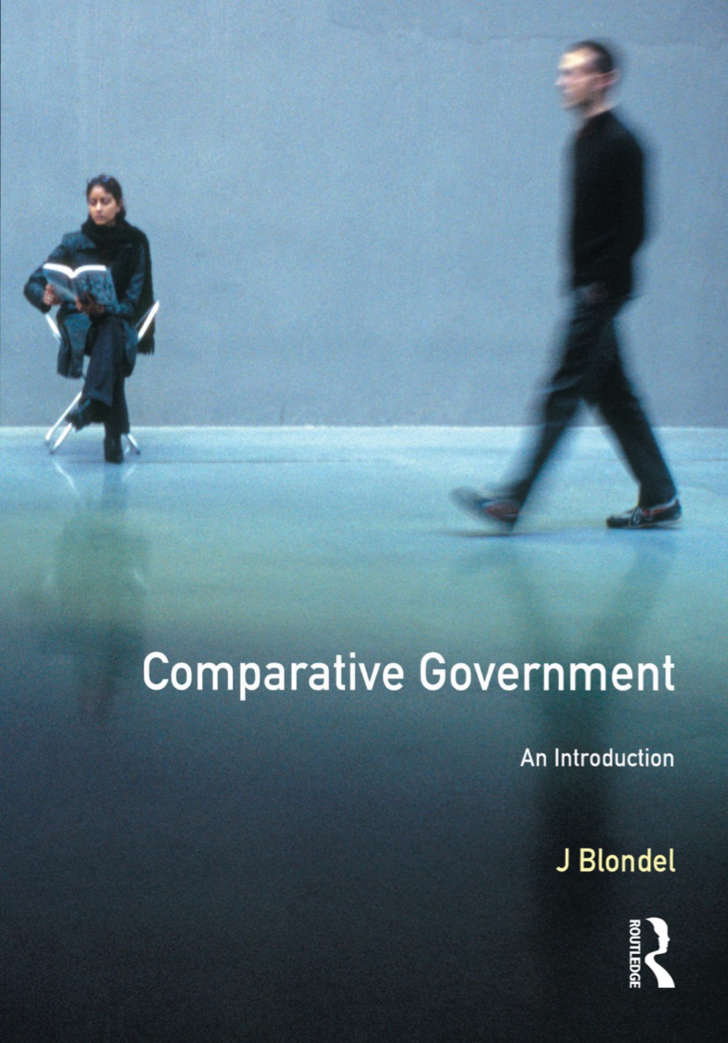 Comparative Government Introduction 2nd Edition