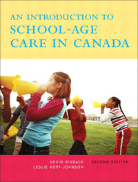 Cover image: An Introduction to School-Age Care in Canada 2nd edition 9780132082013