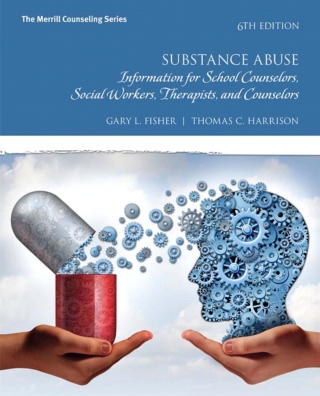 Cover image: MyLab Counseling with Pearson eText Access Code for Substance Abuse: Information for School Counselors, Social Workers, Therapists, and Counselors 6th edition 9780134387628