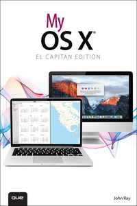Cover image: My OS X (El Capitan Edition) 1st edition 9780789756336