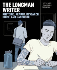 Cover image: The Longman Writer: Rhetoric, Reader, and Research Guide 10th edition 9780134407647