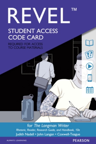 Cover image: Revel Access Code for The Longman Writer: Rhetoric, Reader Research Guide 10th edition 9780134409993