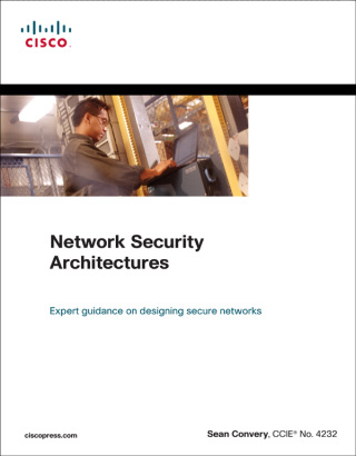Immagine di copertina: Network Security Architectures 1st edition 9781587142970