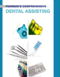 Cover image: Pearson's Comprehensive Dental Assisting 1st edition 9780131744196