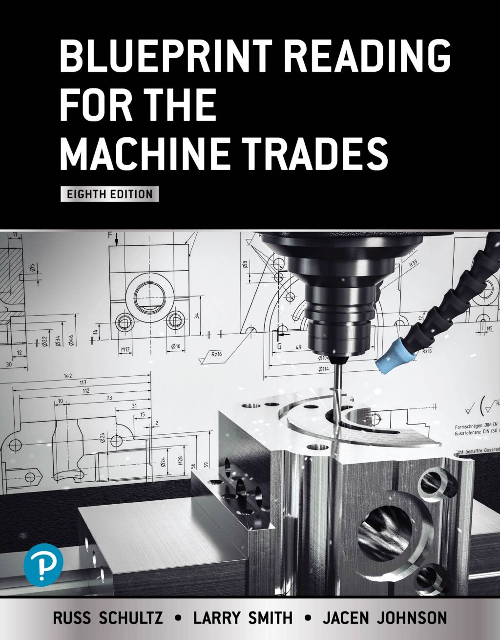 Blueprint Reading for the Machine Trades 8th Edition