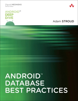 Cover image: Android Database Best Practices 1st edition 9780134437996