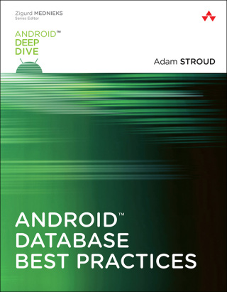 Cover image: Android Database Best Practices 1st edition 9780134437996