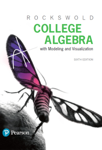 Cover image: College Algebra with Modeling and Visualization 6th edition 9780134418049