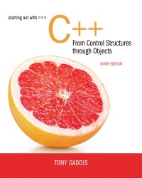 Cover image: Starting Out with C++ from Control Structures to Objects 9th edition 9780134498379
