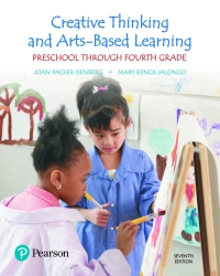 Cover image: Creative Thinking and Arts-Based Learning: Preschool Through Fourth Grade (Pearson+) 7th edition 9780134461120