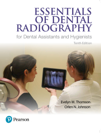 Cover image: Essentials of Dental Radiography for Dental Assistants and Hygienists 10th edition 9780134460741