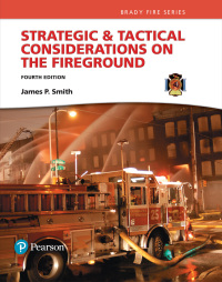 Cover image: Strategic & Tactical Considerations on the Fireground 4th edition 9780134442648