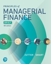 Cover image: Principles of Managerial Finance, Brief Edition 8th edition 9780134476308