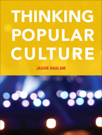 Cover image: Thinking Popular Culture (Canadian Edition) 1st edition 9780132708463