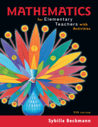Cover image: Mathematics for Elementary Teachers with Activities 5th edition 9780134392790