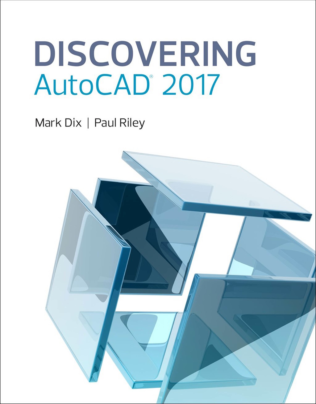 Discovering AutoCAD 2017 1st Edition
    Newer Edition Available