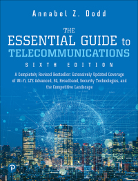 Titelbild: Essential Guide to Telecommunications, The 6th edition 9780134506791