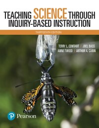 Cover image: Teaching Science Through Inquiry-Based Instruction 13th edition 9780134516790