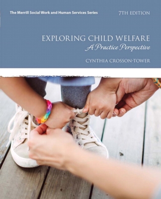 Cover image: Exploring Child Welfare: A Practice Perspective (Pearson+) 7th edition 9780134547923