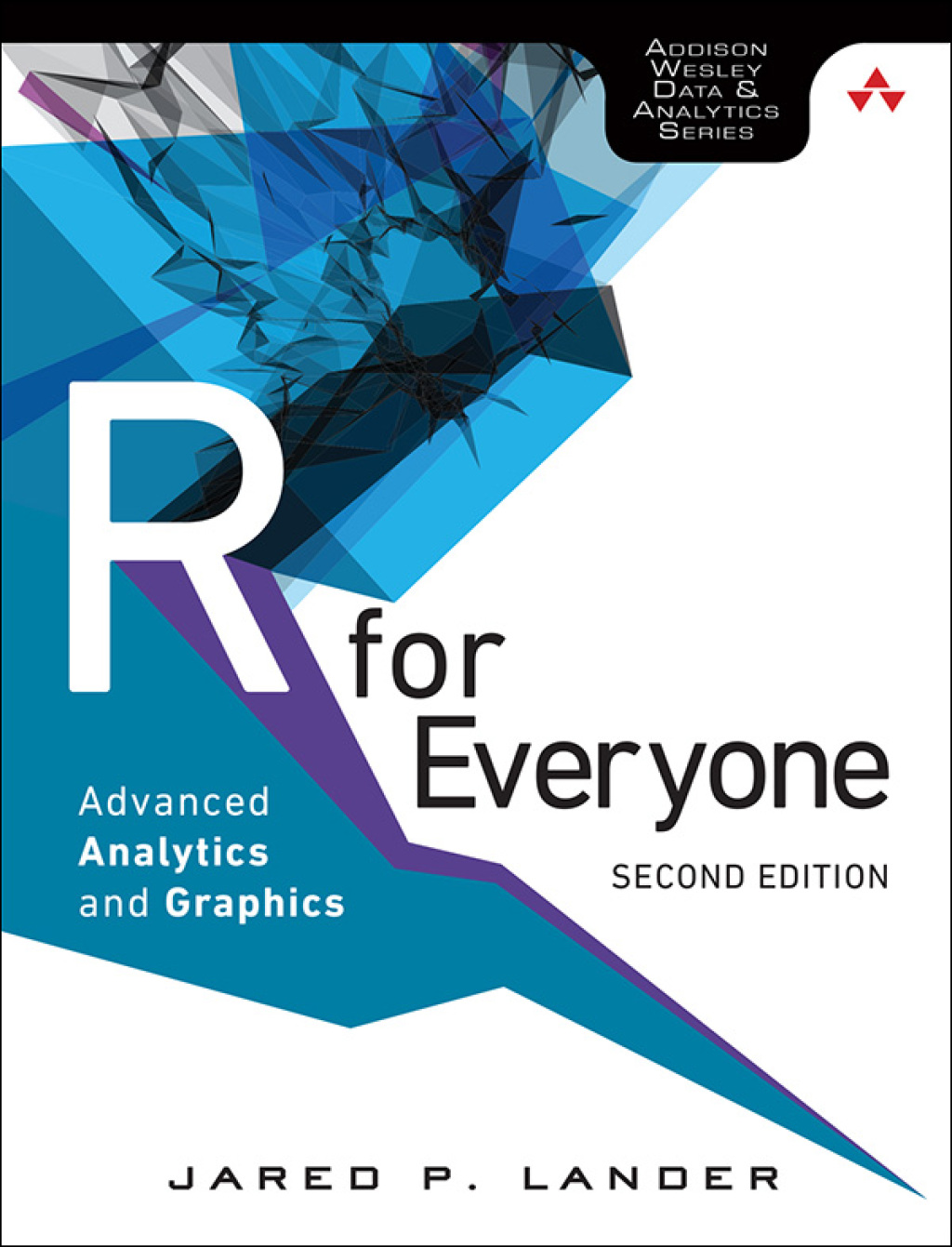 R for Everyone Advanced Analytics and Graphics 2nd Edition