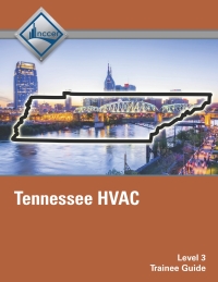Cover image: Tennessee HVAC (Level 3) Trainee Guide 1st edition 9780134549989