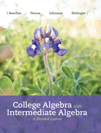 Cover image: College Algebra with Intermediate Algebra 1st edition 9780134555263