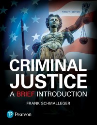 Cover image: Criminal Justice: A Brief Introduction 12th edition 9780134548623