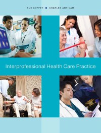 Cover image: Interprofessional Health Care Practice 1st edition 9780132091305