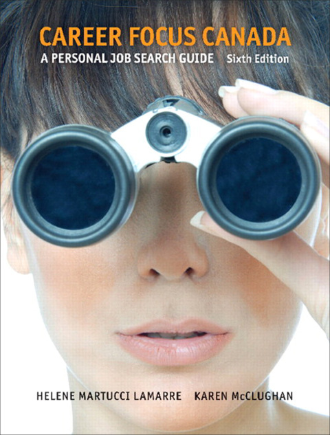 Career Focus Canada : A Personal Job Research Guide, 6th Edition - FULL INSTANT DOWNLOAD | PDF DOCX EPUB