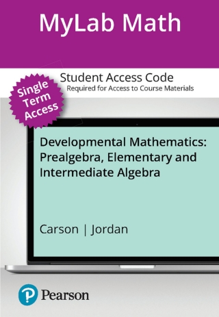 Cover image: Single Term MyLab Math Access Code for Developmental Mathematics: Prealgebra, Elementary and Intermediate Algebra 1st edition 9780134582405