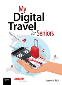 Cover image: My Digital Travel for Seniors 1st edition 9780789757951