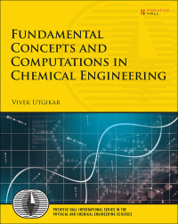Imagen de portada: Fundamental Concepts and Computations in Chemical Engineering 1st edition 9780134593944
