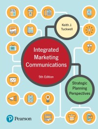 Cover image: Integrated Marketing Communications 5th edition 9780134270371