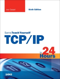 Imagen de portada: TCP/IP in 24 Hours, Sams Teach Yourself 6th edition 9780134598581