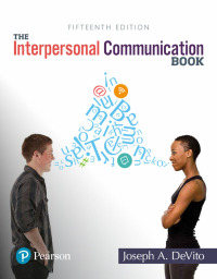 Cover image: The Interpersonal Communication Book 15th edition 9780134624440