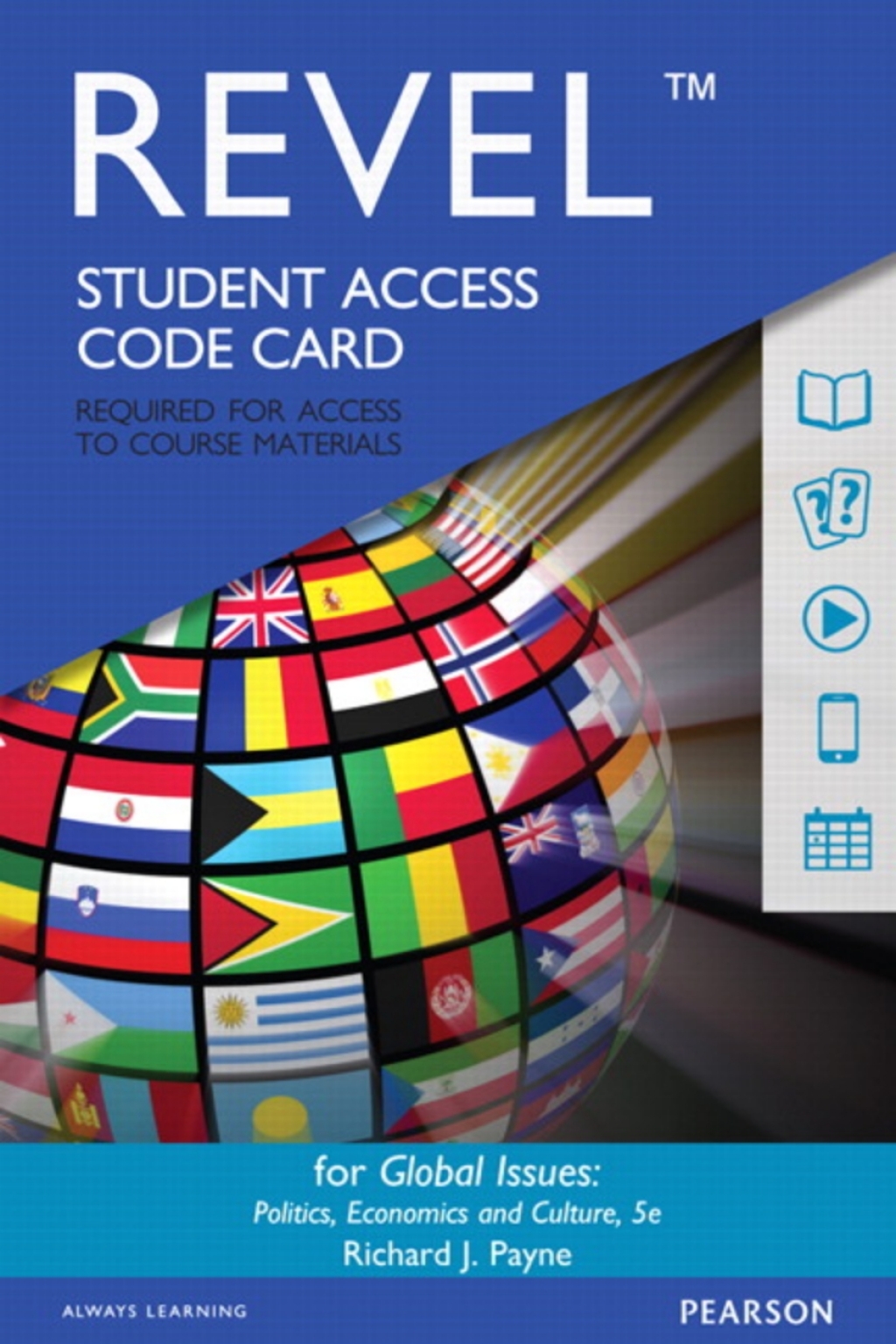 Revel Access Code for Global Issues: Politics, Economics, and Culture 5th Edition