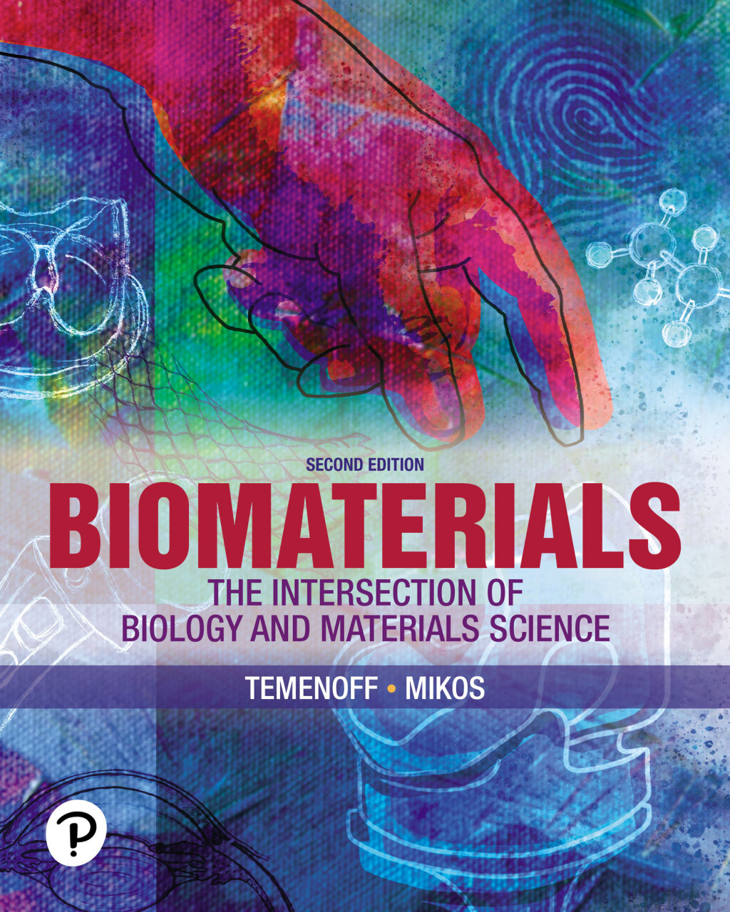 Biomaterials The Intersection of Biology and Materials Science 2nd Edition