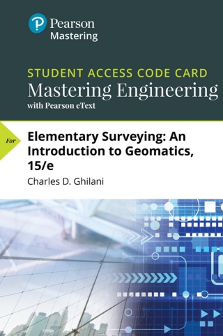 Cover image: Elementary Surveying: An Introduction to Geomatics -- Mastering Engineering with Pearson eText 15th edition 9780134650180