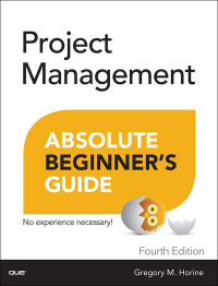 Cover image: Project Management Absolute Beginner's Guide 4th edition 9780789756756