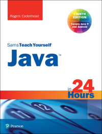 Imagen de portada: Java in 24 Hours, Sams Teach Yourself (Covering Java 9) 8th edition 9780672337949