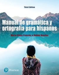 Cover image: Manual de gramática y ortografía para hispanos 3rd edition 9780134639550