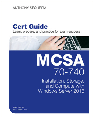 Titelbild: MCSA 70-740 Cert Guide 1st edition 9780789756978
