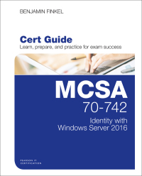 Cover image: MCSA 70-742 Cert Guide 1st edition 9780789757036