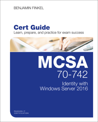 Cover image: MCSA 70-742 Identity with Windows Server 2016 1st edition 9780789757036
