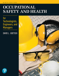 Cover image: Occupational Safety and Health for Technologists, Engineers, and Managers 9th edition 9780134695815