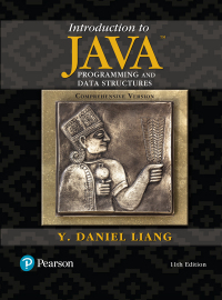 Cover image: Introduction to Java Programming and Data Structures, Comprehensive Version 11th edition 9780134611037