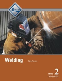 Cover image: Welding Trainee Guide, Level 2 5th edition 9780134163109