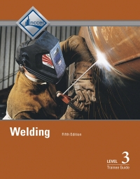 Cover image: Welding Level 3 Trainee Guide 5th edition 9780134482453